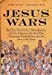 Imagen del vendedor de Jesus Wars: How Four Patriarchs, Three Queens, and Two Emperors Decided What Christians Would Believe for the Next 1,500 years a la venta por Pieuler Store