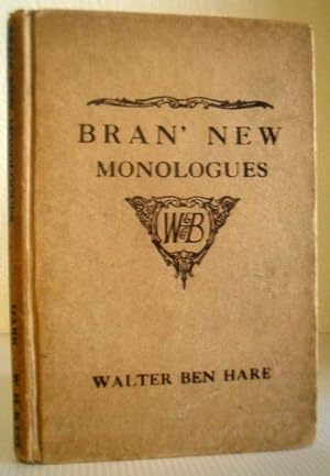 Bran' New Monologues and Readings in Prose and Verse