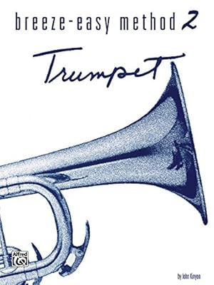 Immagine del venditore per Breeze-Easy Method for Trumpet (Cornet), Bk 2 (Breeze-Easy Series) venduto da Pieuler Store