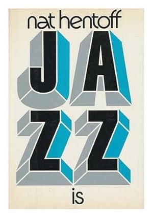 Imagen del vendedor de Jazz Is a la venta por Pieuler Store