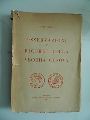 Seller image for OSSERVAZIONI E RICORDI DELLA VECCHIA GENOVA for sale by Historia, Regnum et Nobilia