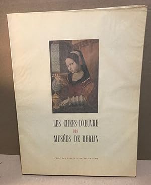 Imagen del vendedor de Les chefs d'oeuvre des muses de Berlin / reproductions en couleurs contrecolles a la venta por librairie philippe arnaiz