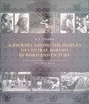 Bild des Verkufers fr A Journey Among the Peoples of Central Borneo in Word and Picture zum Verkauf von Klondyke