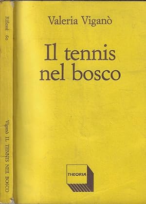 Bild des Verkufers fr Il tennis nel bosco zum Verkauf von Biblioteca di Babele