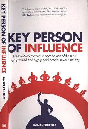 Bild des Verkufers fr Key person of influence The five - step method to become one of the most highly valued and highly paid people in your industry zum Verkauf von Biblioteca di Babele