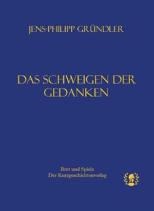 Immagine del venditore per Das Schweigen der Gedanken venduto da AHA-BUCH GmbH
