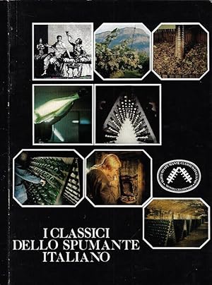 Immagine del venditore per I classici dello spumante italiano venduto da Biblioteca di Babele