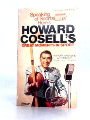 Imagen del vendedor de Great Moments in Sport: a Sport Magazine Anthology a la venta por World of Rare Books
