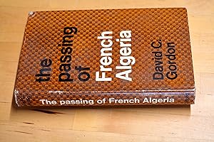 Bild des Verkufers fr The passsing of French Algeria zum Verkauf von HALCYON BOOKS