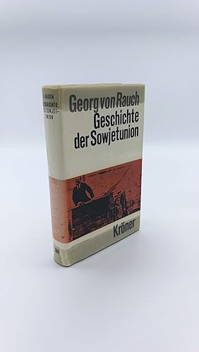 Geschichte der Sowjetunion. Kröners Taschenausgabe, Band 394.