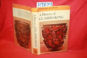 Seller image for A History of Glassmaking for sale by Princeton Antiques Bookshop
