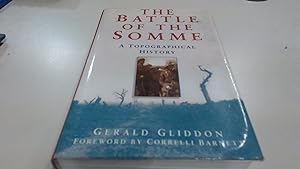 Seller image for The Battle of the Somme: A Topographical History for sale by BoundlessBookstore