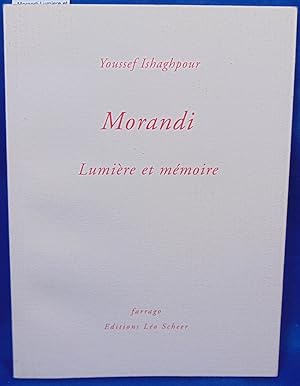 Bild des Verkufers fr Morandi Lumiere et mmoire zum Verkauf von librairie le vieux livre