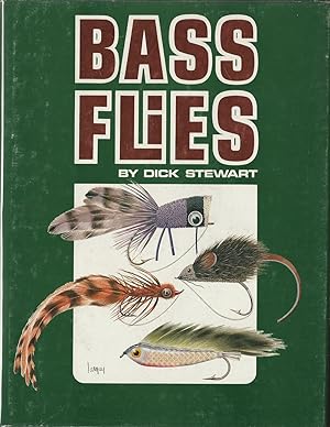 Seller image for BASS FLIES. By Dick Stewart. for sale by Coch-y-Bonddu Books Ltd