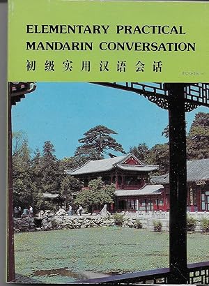 Imagen del vendedor de Elementary Practical Mandarin Conversation a la venta por Hockley Books