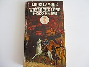 Seller image for Where the Long Grass Blows for sale by Leilani's Books