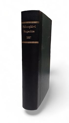 London, Edinburgh, and Dublin Philosophical Magazine and Journal of Science, 5th Series, Vol. 24,...