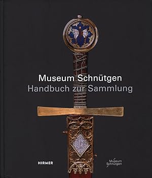 Immagine del venditore per Museum Schntgen. Handbuch zur Sammlung. venduto da Antiquariat Lenzen