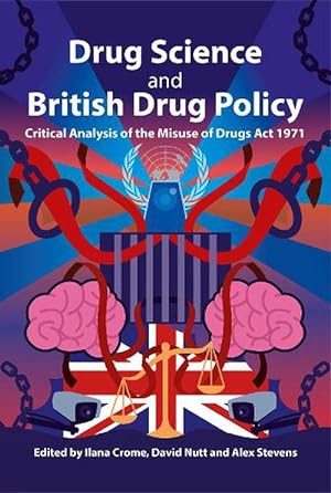 Bild des Verkufers fr Drug Science and British Drug Policy (Paperback) zum Verkauf von Grand Eagle Retail