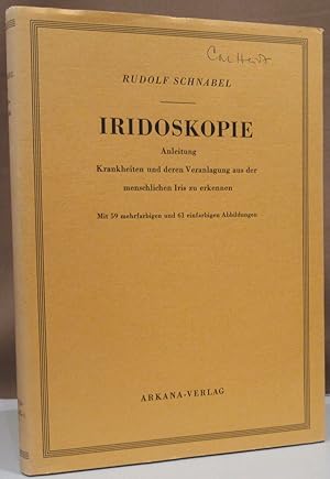 Iridoskopie. Anleitung Krankheiten und deren Veranlagung aus der menschlichen Iris zu erkennen. Z...
