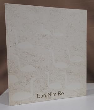 Eun Nim Ro. Galerie Kammer.