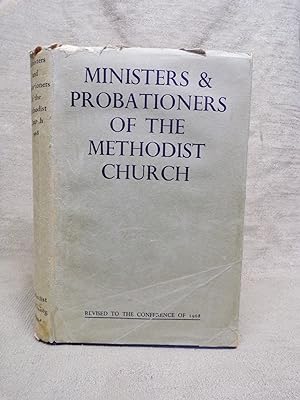 Seller image for MINISTERS AND PROBATIONERS OF THE METHODIST CHURCH FORMERLY WESLEYAN, PRIMITIVE AND UNITED METHODIST WITH THEIR APPOINTMENTS REVISED TO SEPTEMBER 1ST 1968 for sale by Gage Postal Books