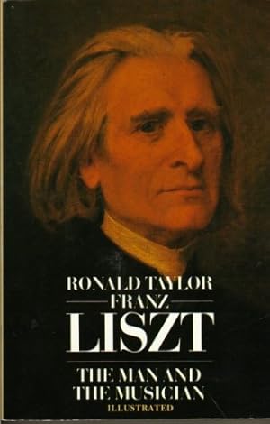 Seller image for Liszt the Man and the Musician for sale by Redux Books