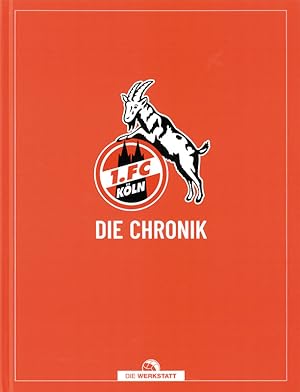 1. FC Köln. Die Chronik