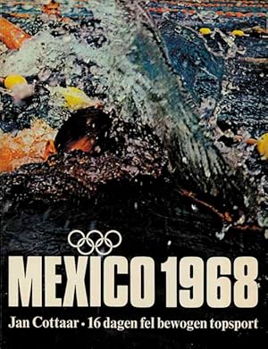 Mexico 1968. 16 dagen fel bewogen topsport.