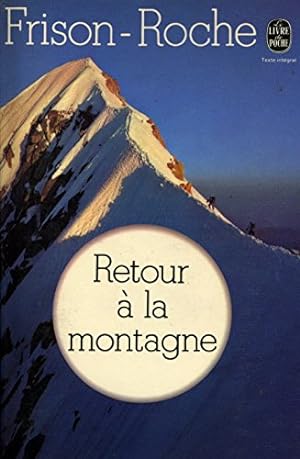 Immagine del venditore per Retour  la montagne / Frison-Roche / Rf11044 venduto da Ammareal