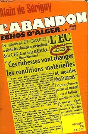 Seller image for Echos D'alger - Tome 2 - 1946-1962 - L'abandon for sale by Ammareal