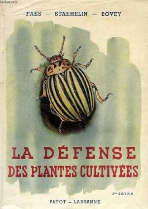 Seller image for La dfense des plantes cultives for sale by Ammareal