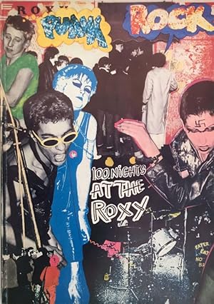 Seller image for Punk Rock: 100 Nights at the Roxy for sale by Chlo et Denis Ozanne