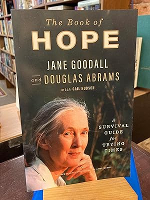 The Book of Hope: A Survival Guide for Trying Times (Global Icons Series)