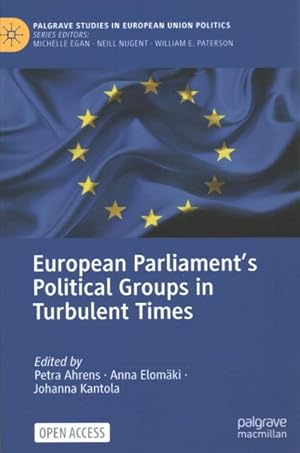 Immagine del venditore per European Parliament?s Political Groups in Turbulent Times venduto da GreatBookPrices
