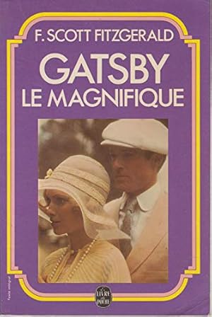 Image du vendeur pour F. Scott Fitzgerald. Gatsby le Magnifique : Ethe Great Gatsbye. Prfaces de Antoine Blondin, Bernard Frank, J-F. Jean-Franois Revel. Traduc mis en vente par Ammareal