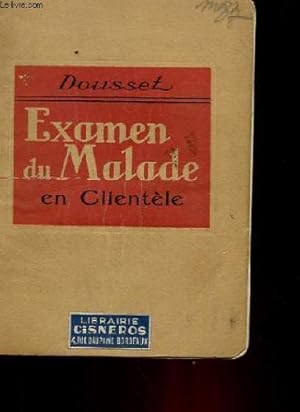 Seller image for EXAMEN DU MALADE EN CLIENTELE for sale by Ammareal