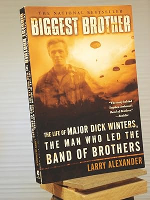 Immagine del venditore per Biggest Brother: The Life Of Major Dick Winters, The Man Who Led The Band of Brothers venduto da Henniker Book Farm and Gifts