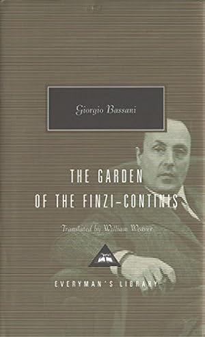 Seller image for The Garden of the Finzi-Continis (Everyman's Library Contemporary Classics Series) for sale by Pieuler Store