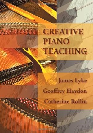 Image du vendeur pour Creative Piano Teaching mis en vente par Pieuler Store