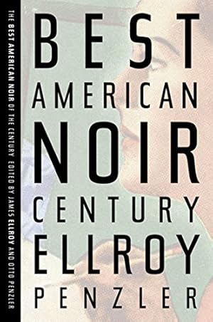 Seller image for The Best American Noir of the Century (The Best American Series ?) for sale by Pieuler Store