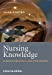 Immagine del venditore per Nursing Knowledge: Science, Practice, and Philosophy venduto da Pieuler Store