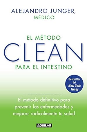 Seller image for El m?todo CLEAN para el intestino / Clean Gut: El m?todo definitive para prevenir las enfermedades y mejorar reaicalmente tu salud / The Breakthrough . the Root Cause of Disease (Spanish Edition) for sale by Pieuler Store