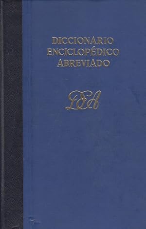 Bild des Verkufers fr DICCIONARIO ENCICLOPEDICO ABREVIADO. TOMO I. AAIUN-GUANARE. TOMO II. GUANCHES-SAHARA. Y TOMO III. SAIAN-ZWORYKIN Y APENDICES.DICCIONARIO ENCICLOPDICO ABREVIADO. APNDICE A-Z zum Verkauf von Librera Vobiscum