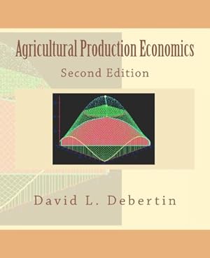 Seller image for Agricultural Production Economics Second Edition for sale by Pieuler Store
