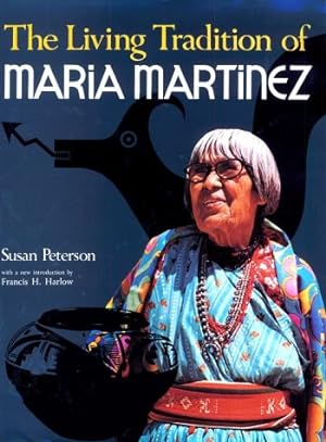 Imagen del vendedor de The Living Tradition of Maria Martinez a la venta por Pieuler Store