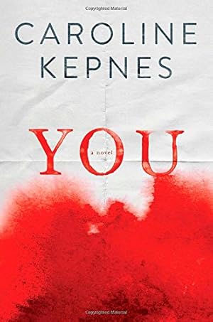 Image du vendeur pour You: A Novel mis en vente par Pieuler Store