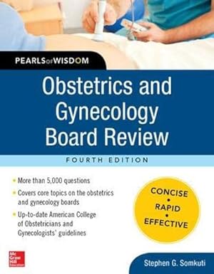 Seller image for Obstetrics and Gynecology Board Review Pearls of Wisdom, Fourth Edition for sale by Pieuler Store