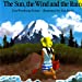 Seller image for The Sun, the Wind and the Rain (An Owlet Book) for sale by Pieuler Store