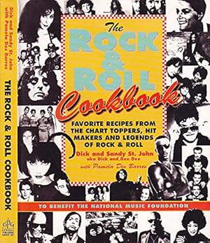 Seller image for The Rock and Roll Cookbook: Favorite Recipes from the Chart Toppers, Hit Makers and Legends of Rock and Roll for sale by Pieuler Store